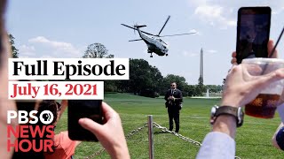 PBS NewsHour West live episode, July 16, 2021