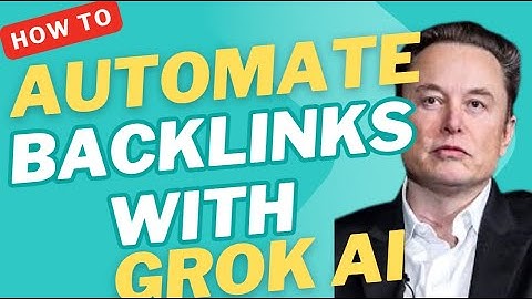How to Automate Backlinks with GROK AI. THIS IS INSANE. WATCH DEMO