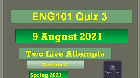 ENG101 quiz3 Live attempt Spring2021 By Helping Hands|version 4|