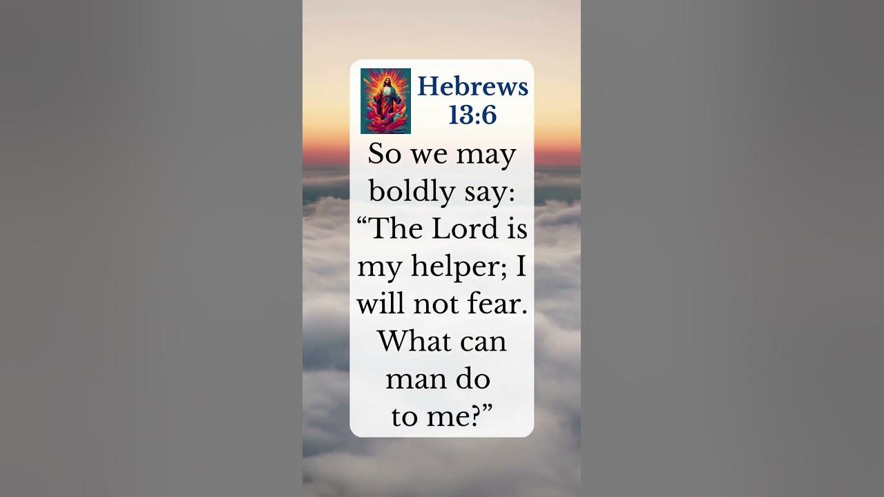 Hebrews 13:6 | Christ is the way #jesuschrist #god #bible #motivation