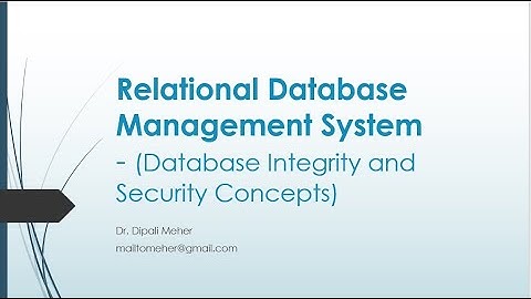 Relational Database Management System- Database Integrity and Security Concepts - Part 3