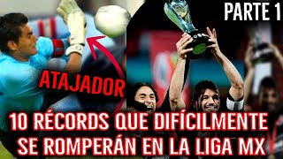 10 RECORDS IMPOSIBLES DE ROMPER EN LA LIGA MX PARTE 1