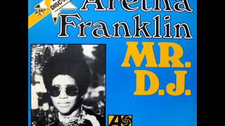 Aretha Franklin - Mr. D.J. (5 For The D.J.) / As Long As You Are There - 7″ France - 1975