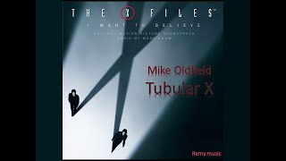 Tubular X  Mike Oldfield  Track X Files Soundtrack Movie Film X Files 00
