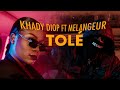Khady Diop X Mélangeur - Tolé (Clip Officiel)