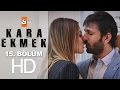 Kara Ekmek 15. Bölüm - atv