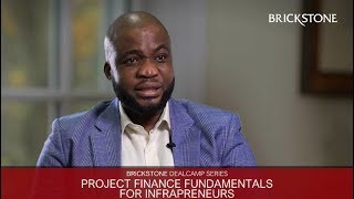 About Project Finance Fundamentals for Infrapreneurs//Brickstone DealCamp Series