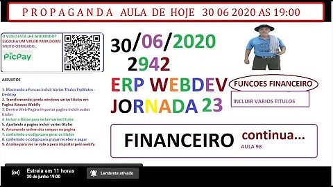 PROPAGANDA - DICAS 2942 - WEBDEV - ERP WEB MATOS - AULA 98 - JORNADA 23 - INCLUIR VARIOS TITULOS