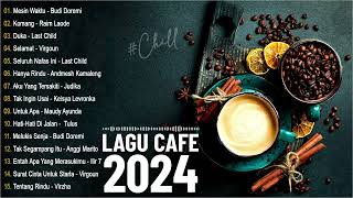 Lagu Cafe Santai Terbaru 2024 🎵 Lagu Café Santai Setelah Seminggu Bekerja 🎵 Lagu Cafe Populer 2024
