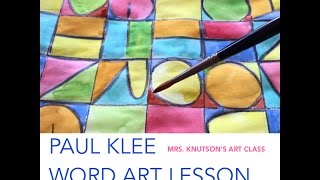 Paul Klee - Word Art Lesson Paul Klee - Word Art Lesson