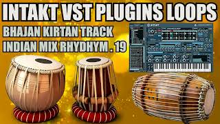 Dholak Tabla Mix Loop Intakt vst plugin Indian Rhydhum Master भजन कीर्तन ट्रैक गजल जागरण लाईव रिदम