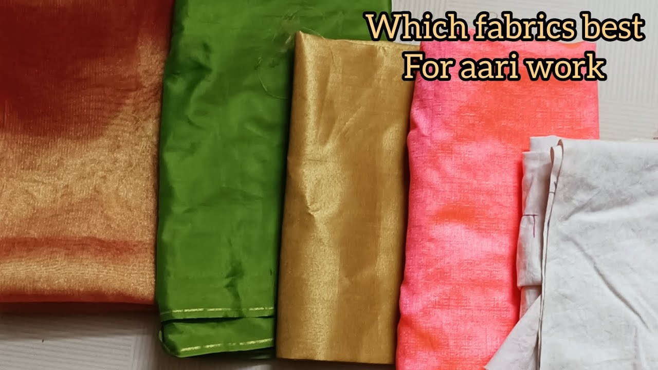 How to choose right fabrics for aari work - YouTube