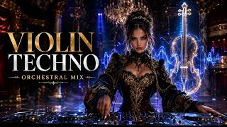 Dark Violin Techno Mix | Cinematic Orchestral Electronic Music