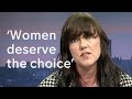 Northern irelands abortion laws women deserve the choice