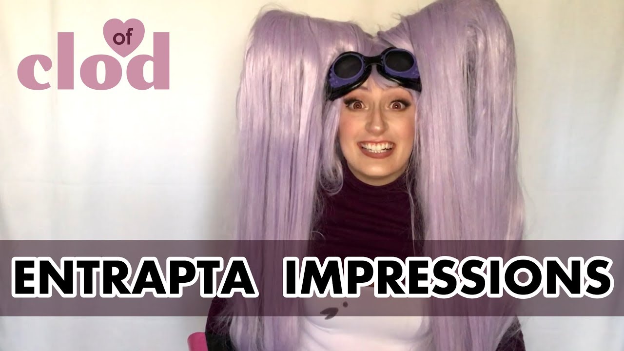 Entrapta Impressions | For the Love of Clod