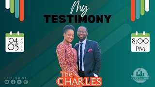 MY TESTIMONY | The Charles Family  | How the Lord got us our country property | EP. #7