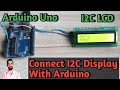 how to connect i2c lcd display to arduino uno