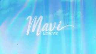 Loeve  - Mavi (prod.by Kaani ) [ official video ] Resimi