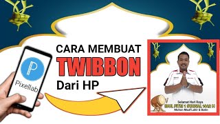 Cara Membuat Twibbon Idul Fitri 2021 Di HP screenshot 2