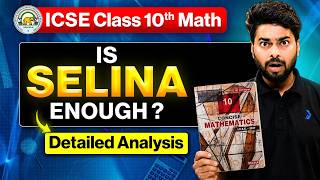 🔥 Is Selina Enough for ICSE Class 10 Maths 2027? | Detailed Analysis + 95% Score Strategy