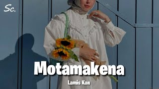 Lamis Kan - Motamakena Speed up TikTok