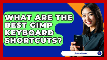 What Are The Best GIMP Keyboard Shortcuts? - Be App Savvy