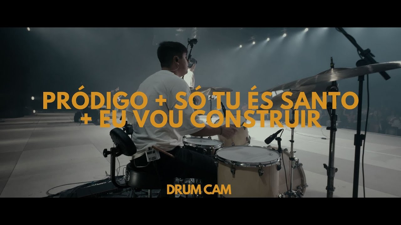 Pródigo + Só Tu És Santo + Eu vou Construir - Drum Cam | Arthur Araujo