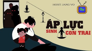 Ơi nghe nè #25: Áp lực sinh con trai vẫn đè nặng dù tỷ lệ chênh lệch giới tính đã ở ngưỡng báo động
