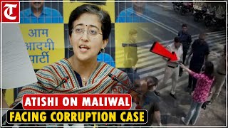‘Maliwal is facing charges in an illegal recruitment case filed by Anti-Corruption Branch’: Atishi