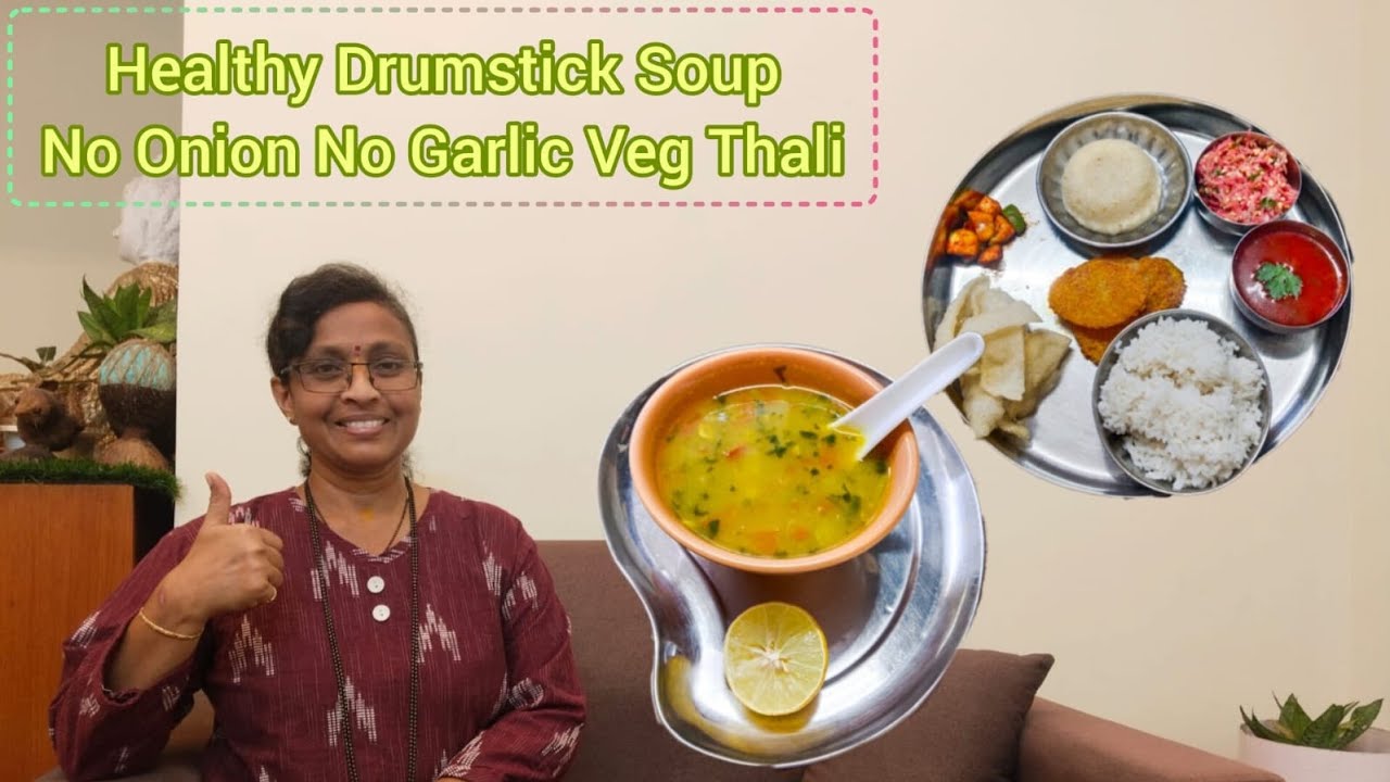 Tastyyyyy Drumstick Soup N No Garlic Onion Veg Thali 😋👌#foryou #india #food #yummy #tasty 