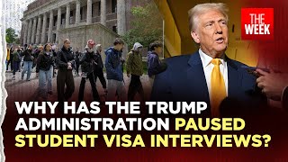 US pauses visa interviews for foreign students | Trump administration continues crackdown
