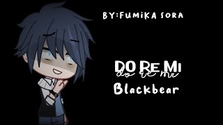 | Do Re Mi | GCMV | Gacha club/plus | •Fumika Sora•