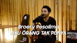 Broery Pesolima - Aku Orang Tak Punya (Live Cover By Andre Fernando)