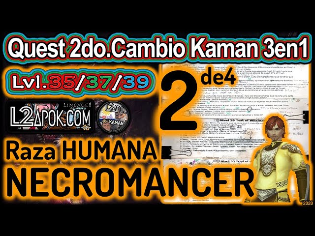 L2Apok Quest 2do Cambio Kaman 3en1 NECROMANCER Parte 2de4 content media
