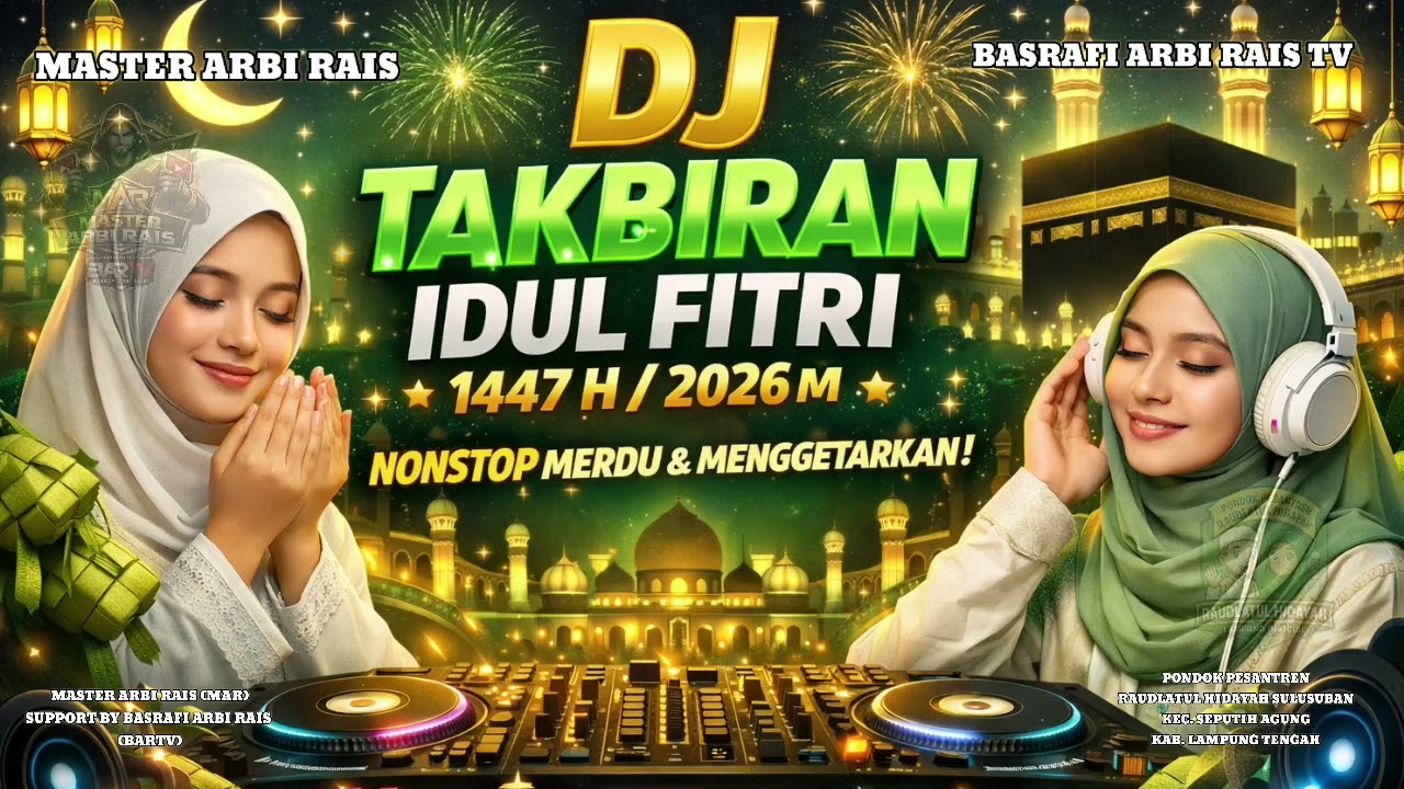 🥁 DJ TAKBIRAN IDUL FITRI 2026 FULLBASS TERBARU PALING MERDU 