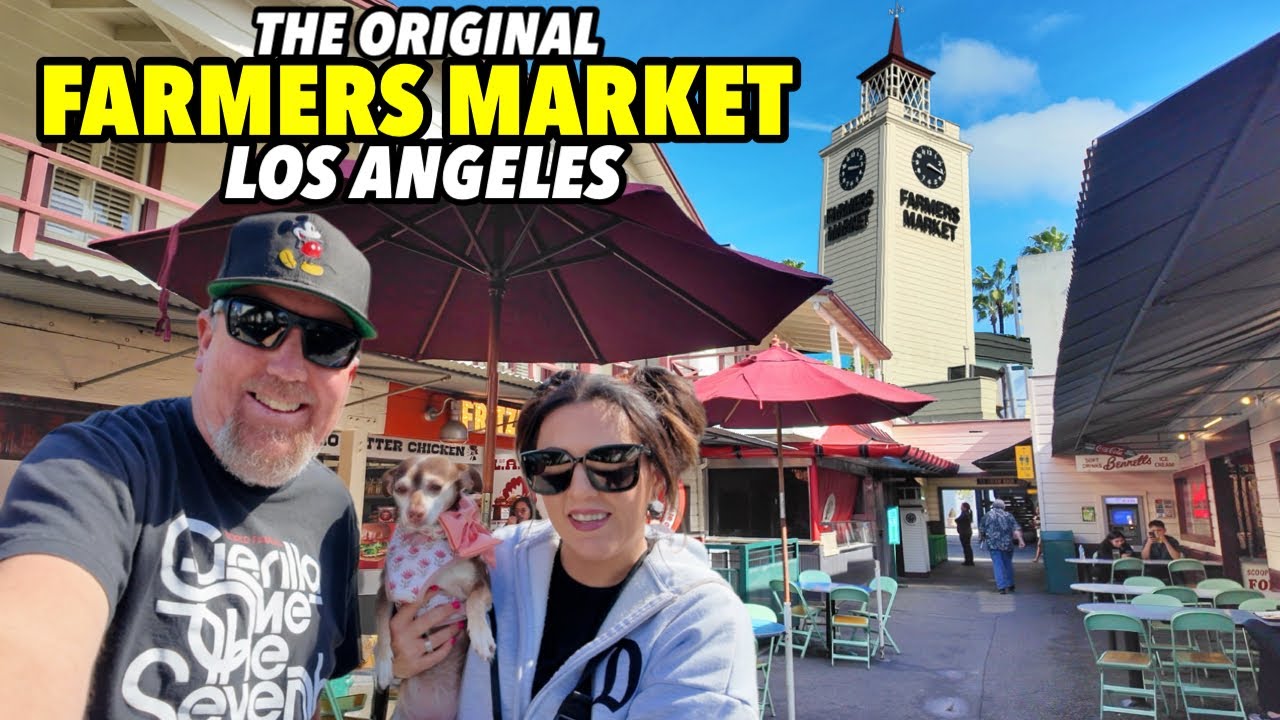 LOS ANGELES ORIGINAL FARMERS MARKET: 2025 Ultimate Food & Shopping Adventure