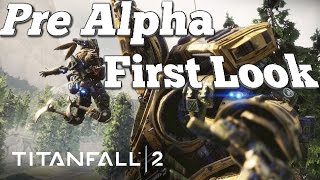 TitanFall 2 - Pre Alpha Tech Test - First Look