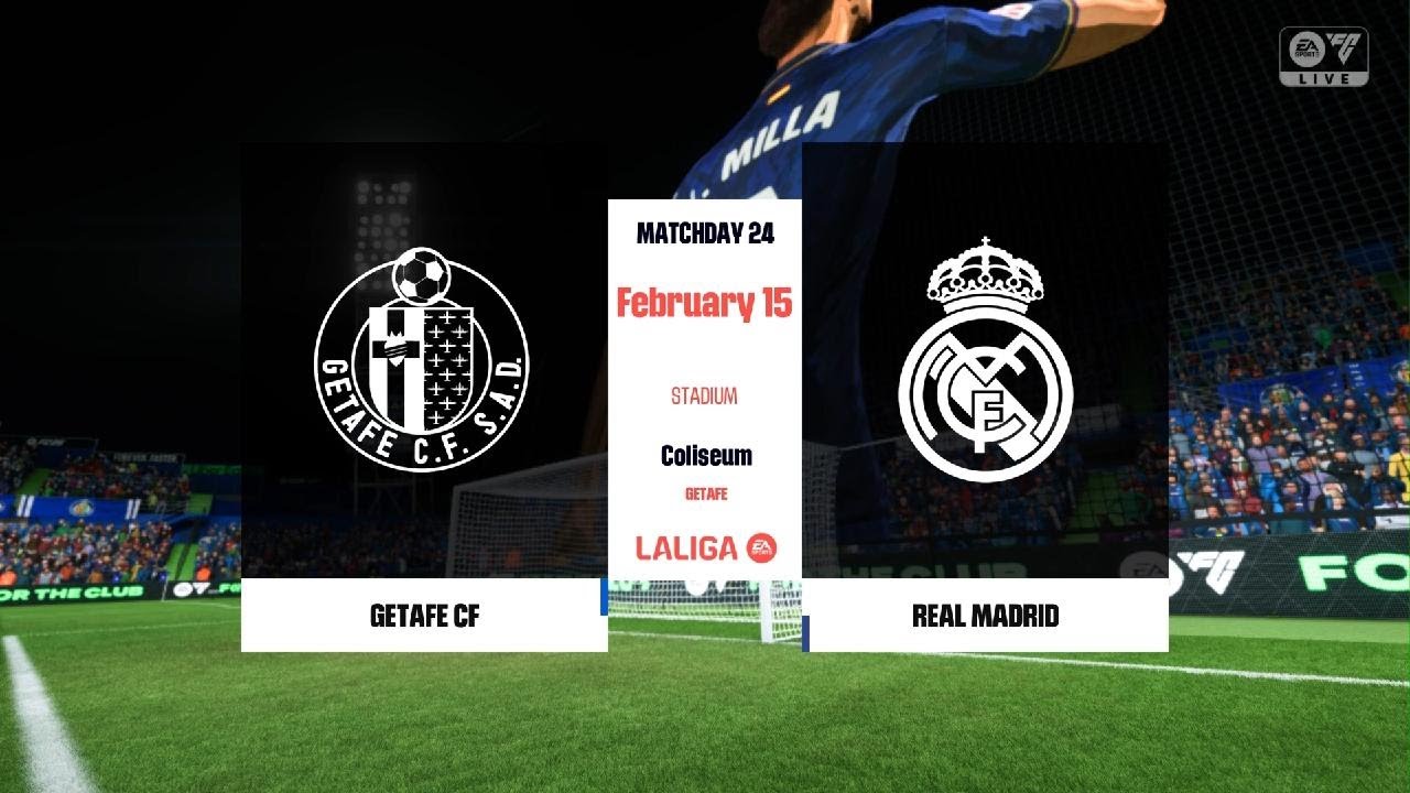 EA SPORTS FC 25: Getafe CF vs Real Madrid