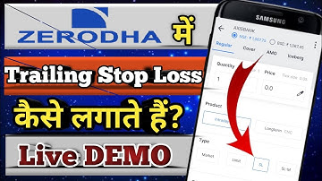 Zerodha me trailing stop loss Kaise lagaye! trailing stop loss order in Zerodha! how to put trailing