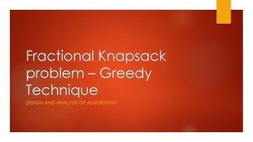 Fractional Knapsack problem - Greedy technique| Design and Analysis of Algorithms