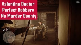 Valentine Doctor - Perfect Robbery No Murder Bounty  - Red Dead Redemption II screenshot 4