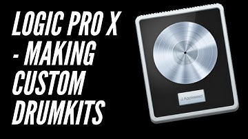 Logic Pro X - Making Custom Drumkits