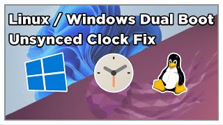 How To Fix Incorrect Windows Time In Linux Dual Boot