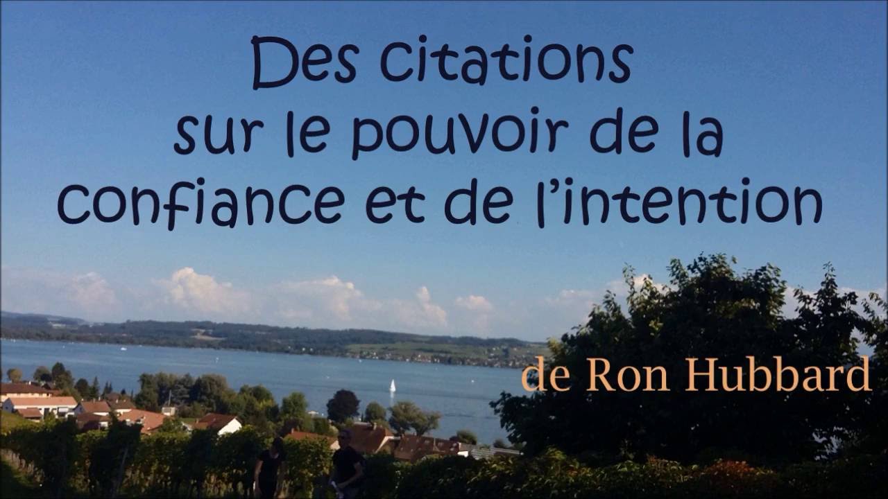 Le Pouvoir De L Intention Et De La Confiance Citations Youtube