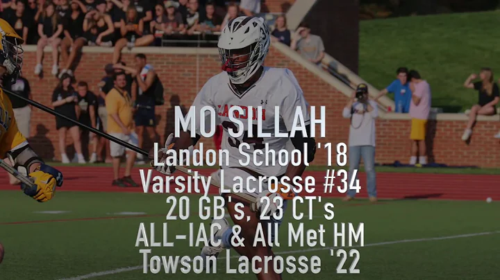 Mo Sillah Senior Year Full Season Lacrosse Highlig...