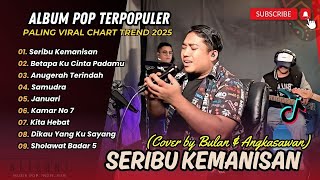 SERIBU KEMANISAN - Siti Nurhaliza cover by Bulan & Angkasawan | BETAPA KU CINTA PADAMU || POP VIRAL
