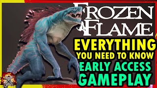 FROZEN FLAME First Gameplay - New Survival Game In Early Access - Everything You Need To Know