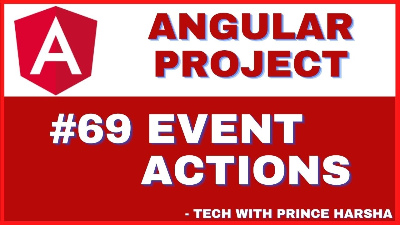 69. Angular Project Tutorial - Event Actions - YouTube