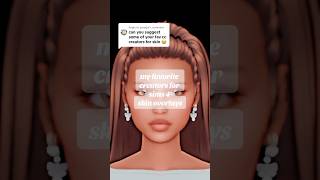 The Best Sims 4 Skin Overlays #sims4 #customcontent  #viralshort #fyp