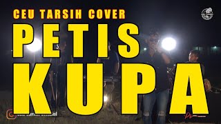 PETIS KUPA [TITIM FATIMAH] COVER CEU TARSIH